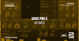 Atelier #electroLAB • Logic Pro X, avec Narcis